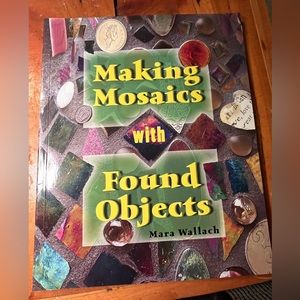 Mosaics Book ♥️5for$20♥️  Making Mosaics with Found Objects Instructional Book